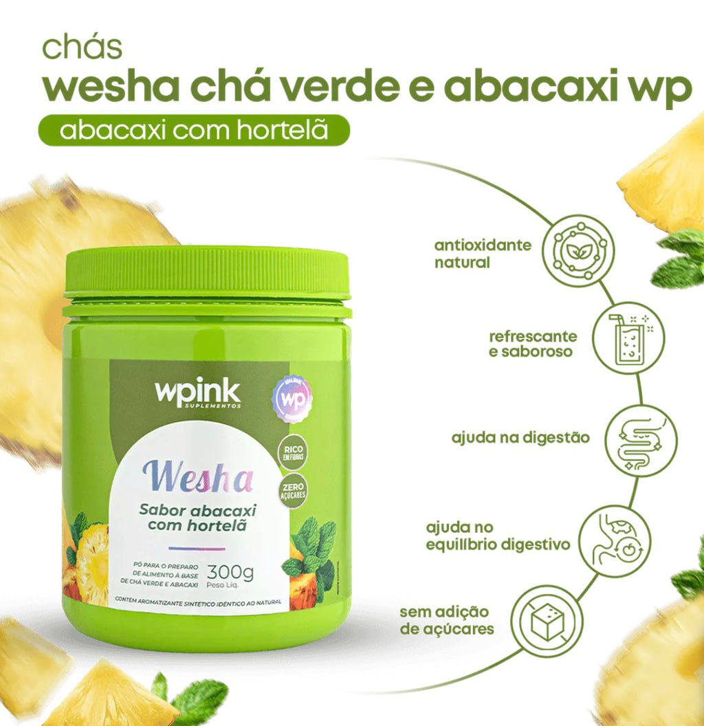 Wesha - Chá verde e abacaxi